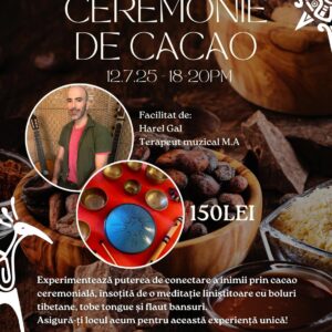 Cacao ceremony - atelier de muzică somatică cu Harel Gal